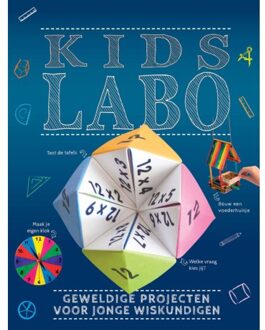 Kids Labo: Geweldige projecten voor jonge wiskundigen
