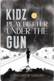 Kidz Play Better Under The Gun - Constantin Vasiliev