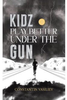 Kidz Play Better Under The Gun - Constantin Vasiliev