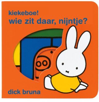 Kiekeboe! wie zit daar, Nijntje? - Boek Dick Bruna (9056470175)
