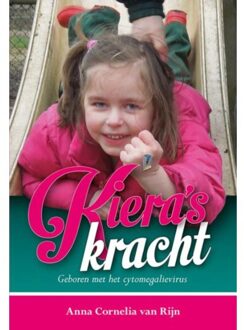 Kiera's kracht - Boek Anna Cornelia van Rijn (908954836X)