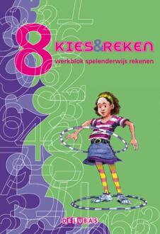 Kies & reken / Groep 8 / werkblok - Boek Mariette Denissen-Schuurmans (9053003622)
