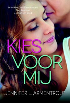 Kies voor mij - eBook Jennifer L. Armentrout (9401908095)