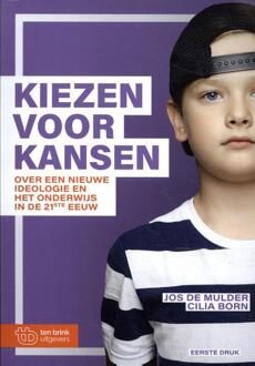 Kiezen voor Kansen -  Cilia Born, Jos de Mulder (ISBN: 9789077866696)
