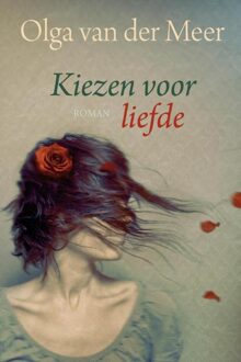 Kiezen voor liefde - eBook Olga van der Meer (9020531336)