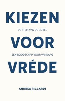 Kiezen voor vrede - Andrea Riccardi - ebook