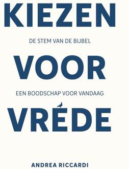 Kiezen voor vrede -  Andrea Riccardi (ISBN: 9789493395275)