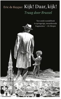 Kijk! Daar, kijk! -  Eric de Kuyper (ISBN: 9789024451395)