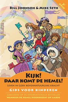 Kijk! Daar komt de hemel! - Boek Bill Johnson (949048900X)