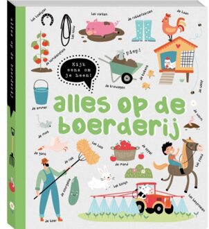 Kijk Eens Om Je Heen - Alles Op De Boerderij - ImageBooks Factory