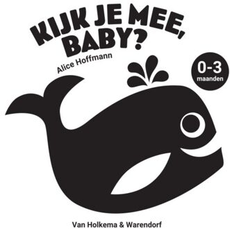 Kijk Je Mee, Baby? 0-3 Maanden - Kijk Je Mee, Baby? - Alice Hoffmann