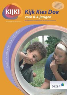 Kijk Kies Doe voor 0-4 jarigen - Boek Ab van den Bosch (9461182341)