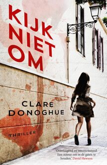 Kijk niet om - eBook Clare Donoghue (9026135777)