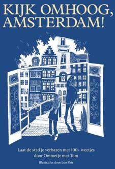 Kijk omhoog, Amsterdam! -  Josephine Jongbloed, Tom Jongbloed (ISBN: 9789000392469)