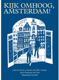 Kijk Omhoog, Amsterdam! - Tom Jongbloed