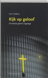 Kijk op geloof - Boek H. Veldhuis (9023918134)