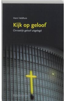 Kijk op geloof - Boek H. Veldhuis (9023918134)