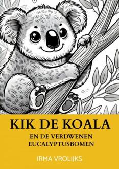 Kik de koala -  Irma Vrolijks (ISBN: 9789465201764)