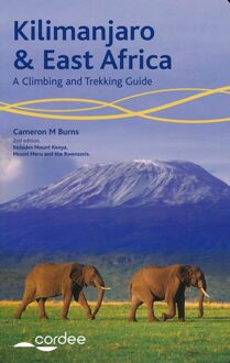 Kilimanjaro and East Africa - A Climbing and Trekking Guide