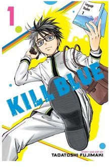 Kill Blue, Vol. 1 - Kill Blue - Tadatoshi Fujimaki