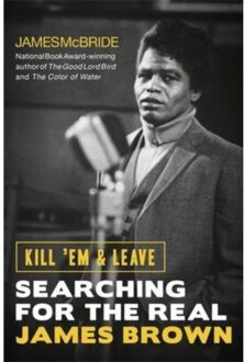 Kill 'Em and Leave - Boek James McBride (1474603653)