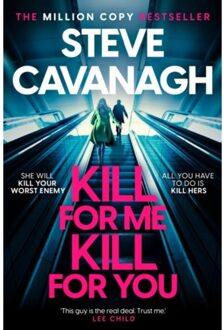 Kill For Me Kill For You - Steve Cavanagh