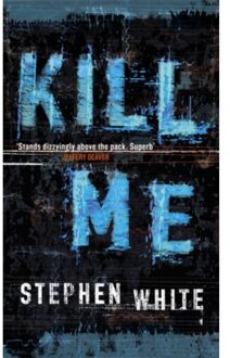 Kill Me - White, Stephen