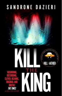 Kill The King - Sandrone Dazieri