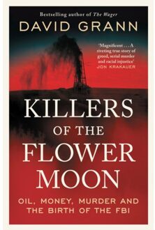 Killers Of The Flower Moon - David Grann