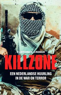 Killzone -  Clifford C. Cremer (ISBN: 9789089756671)