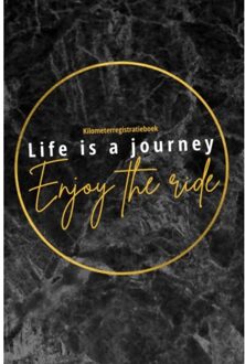 Kilometerregistratieboek Life is a journey, Enjoy the ride