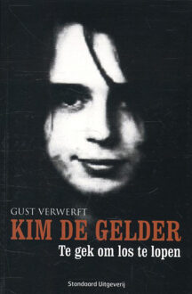 Kim de Gelder - Boek Gust Verwerft (9002252706)