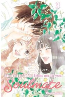 Kimi Ni Todoke: From Me To You: Soulmate, Vol. 3 - Kimi Ni Todoke: From Me To You: Soulmate - Karuho Shiina
