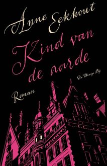 Kind van de aarde - Anne Eekhout - ebook