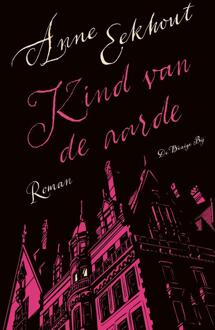 Kind van de aarde -  Anne Eekhout (ISBN: 9789403138695)