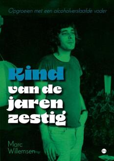 Kind van de jaren zestig -  Marc Willemsen (ISBN: 9789465099255)