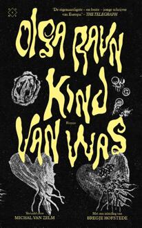 Kind van was -  Olga Ravn (ISBN: 9789493399488)