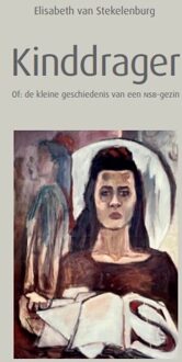 Kinddrager -  Elisabeth Portia van Stekelenburg (ISBN: 9789465260068)