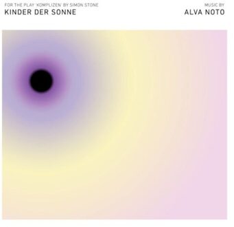 Kinder Der Sonne - Alva Noto