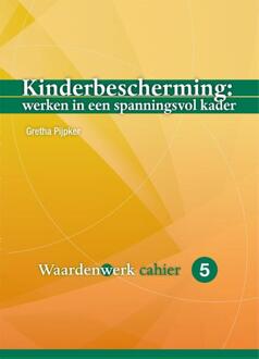 Kinderbescherming - Cahiers Waardenwerk - Gretha Pijpker