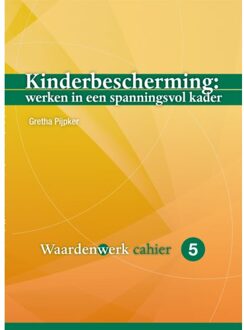 Kinderbescherming - Cahiers Waardenwerk - Gretha Pijpker