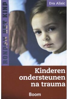 Kinderen ondersteunen na trauma - Boek Eva Alisic (9461057385)