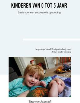 Kinderen van 0 tot 5 jaar - (ISBN:9789492261557)