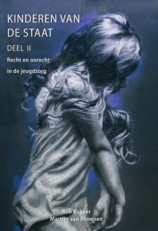 Kinderen van de staat -  Martijn van Rheenen, Rob Bakker (ISBN: 9789085603337)
