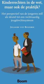 Kinderrechten in de wet, maar ook de praktijk? - Jolande uit Beijerse - ebook