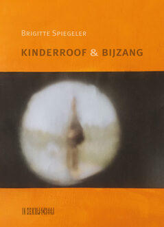 Kinderroof & bijzang - Boek Brigitte Spiegeler (9062659942)