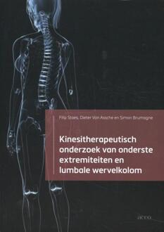 Kinesitherapeutisch onderzoek van onderste extremiteiten en lumbale wervelkolom - Boek Filip Staes (9463443568)