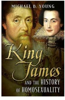King James and the History of Homosexuality
