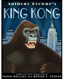 King Kong - Anthony Browne