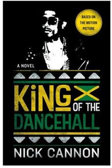 King of the Dancehall (Movie Tie-In)